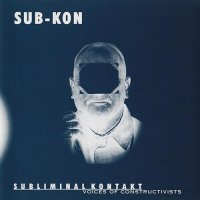 Sub-Kon - Voices Of Constructivists (1996)