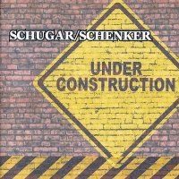 Schugar / Schenker - Under Construction (2003)