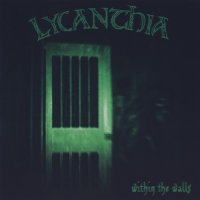 Lycanthia - Within the Walls (2006)  Lossless