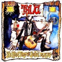 Tyla - The Life And Times Of A Ballad Monger (1994)