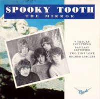 Spooky Tooth - The Mirror (1974)