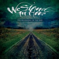 We Stand In Awe - The Beginning Of The End (2014)