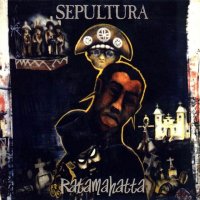 Sepultura - Ratamahatta (1996)