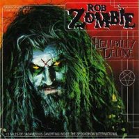 Rob Zombie - Hellbilly Deluxe (1998)