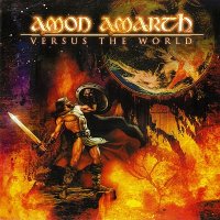 Amon Amarth - Versus the World (Limited Edition, 2CD) (2002)