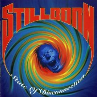 Stillborn - State of Disconnection (1992)