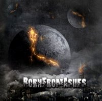 Born From Ashes - Born From Ashes (2013)