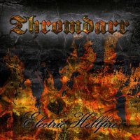 Thromdarr - Electric Hellfire (2011)