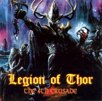 Legion Of Thor - The 4th Crusade (2004)