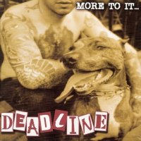 Deadline - More To It Than Meets The Eye (2001)