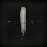 Dolly Shine - Walkabout (2016)