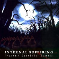 Internal Suffering - Supreme Knowledge Domain (2000)