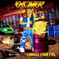 Excimer - Thrash From Fire (2014)