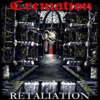 Cremation - Retaliation (2002)