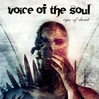 Voice Of The Soul - Eyes Of Deceit (2011)