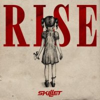 Skillet - Rise (2013)  Lossless