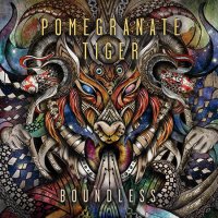 Pomegranate Tiger - Boundless (2015)