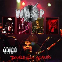 W.A.S.P. - Double Live Assassins (1998)  Lossless