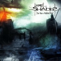 Lord Shades - The Rise of Meldral-Nok (2011)