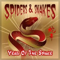 Spiders & Snakes - Year Of The Snake (2014)