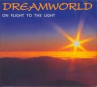 Dreamworld - On Flight To The Light ( Remastering 1997 ) (1980)