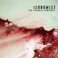 Isonomist - The Calamity Construct (2016)