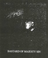 Bastard Of Majesty Sin - Monument Of Gathered Whore Bones (Compilation) (2016)