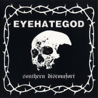 Eyehategod - Southern Discomfort (Compilation) (2000)