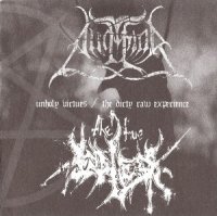 Angmar / The True Endless - Unholy Virtues / The Dirty Raw Experience (Split) (2006)