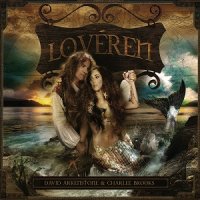 David Arkenstone & Charlee Brooks - Loveren (2013)