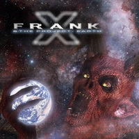 Frank X - Frank X & The Project: Earth (2016)