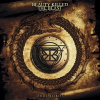 Beauty Killed The Beast - Ouroboros (2015)