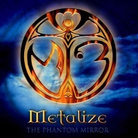 Metalize - The Phantom Mirror (2006)