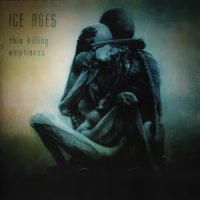 Ice Ages - This Killing Emptiness (2000)  Lossless