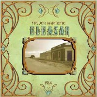 Trevor Harmonic - Eleazar (2014)