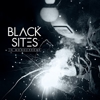 Black Sites - In Monochrome (2017)