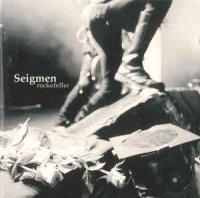 Seigmen - Rockefeller (2006)