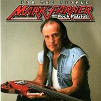 Mark Farner - For The People (2006)