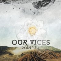 Our Vices - Polarity (2016)