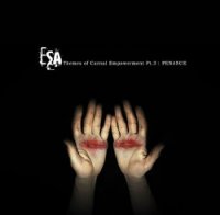 ESA - Themes of Carnal Empowerment Pt.3: Penance (2015)