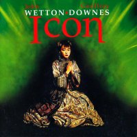 Wetton & Downes - Icon (2005)