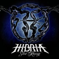 Hibria - Silent Revenge (2013)