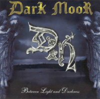 Dark Moor - Between Light And Darkness  (2003)