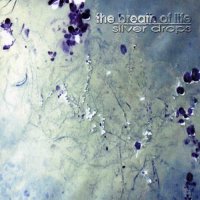 The Breath Of Life - Silver Drops (2000)