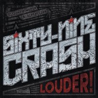 Sixty-Nine Crash - Louder! (2014)