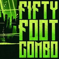 Fifty Foot Combo - Fifty Foot Combo (2016)