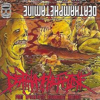 Deathamphetamine - Post Apocalyptic Revisionist History (2009)