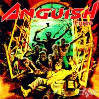 Anguish Force - Atzwang (2012)