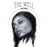 The Well - Samsara (2014)