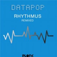 Datapop - Rhythmus - Remixed (2015)
